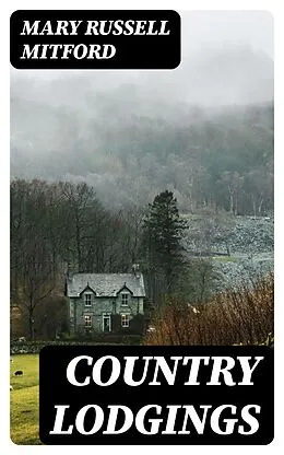 E-Book (epub) Country Lodgings von Mary Russell Mitford