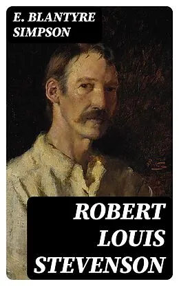 E-Book (epub) Robert Louis Stevenson von E. Blantyre Simpson