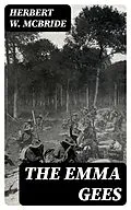 E-Book (epub) The Emma Gees von Herbert W. McBride