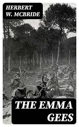 E-Book (epub) The Emma Gees von Herbert W. McBride