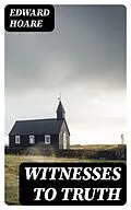 E-Book (epub) Witnesses to Truth von Edward Hoare