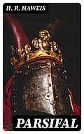 E-Book (epub) Parsifal von H. R. Haweis