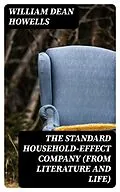 E-Book (epub) The Standard Household-Effect Company (from Literature and Life) von William Dean Howells