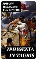 E-Book (epub) Iphigenia in Tauris von Johann Wolfgang von Goethe