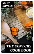 E-Book (epub) The Century Cook Book von Mary Ronald