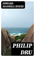 E-Book (epub) Philip Dru von Edward Mandell House
