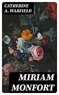 E-Book (epub) Miriam Monfort von Catherine A. Warfield