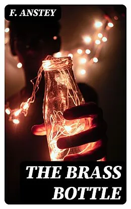 E-Book (epub) The Brass Bottle von F. Anstey