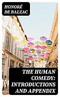 E-Book (epub) The Human Comedy: Introductions and Appendix von Honoré de Balzac