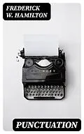 E-Book (epub) Punctuation von Frederick W. Hamilton
