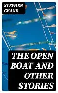 E-Book (epub) The Open Boat and Other Stories von Stephen Crane