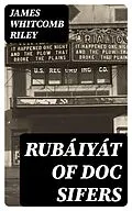 E-Book (epub) Rubáiyát of Doc Sifers von James Whitcomb Riley