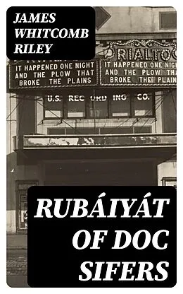 E-Book (epub) Rubáiyát of Doc Sifers von James Whitcomb Riley