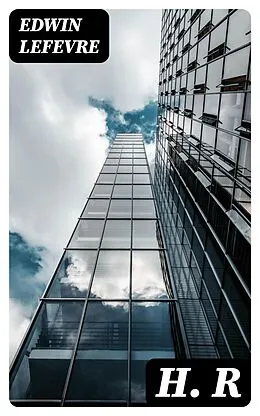 E-Book (epub) H. R von Edwin Lefevre
