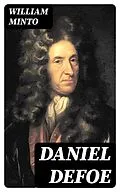E-Book (epub) Daniel Defoe von William Minto