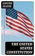 E-Book (epub) The United States Constitution von United States