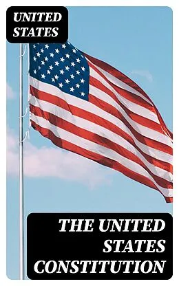 E-Book (epub) The United States Constitution von United States