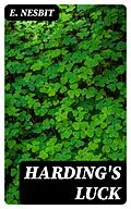 E-Book (epub) Harding's luck von E. Nesbit