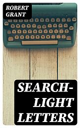 E-Book (epub) Search-Light Letters von Robert Grant