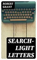 E-Book (epub) Search-Light Letters von Robert Grant