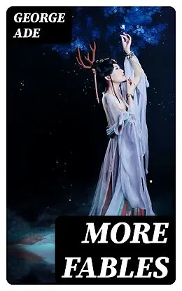 E-Book (epub) More Fables von George Ade