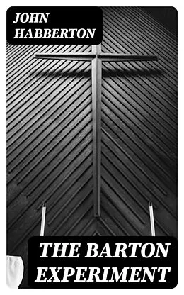 E-Book (epub) The Barton Experiment von John Habberton
