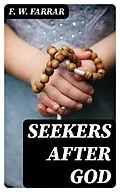 E-Book (epub) Seekers after God von F. W. Farrar