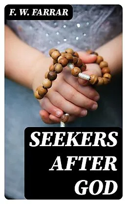 E-Book (epub) Seekers after God von F. W. Farrar