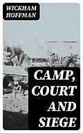 E-Book (epub) Camp, Court and Siege von Wickham Hoffman