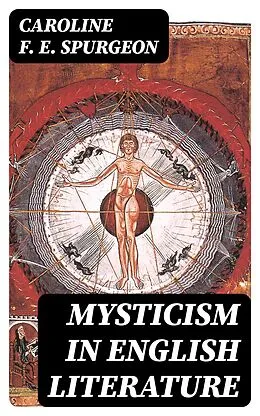 E-Book (epub) Mysticism in English Literature von Caroline F. E. Spurgeon