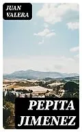 E-Book (epub) Pepita Jimenez von Juan Valera
