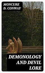 E-Book (epub) Demonology and Devil Lore von Moncure D. Conway