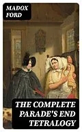 E-Book (epub) The Complete Parade's End Tetralogy von Madox Ford