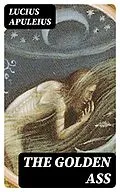 E-Book (epub) The Golden Ass von Lucius Apuleius
