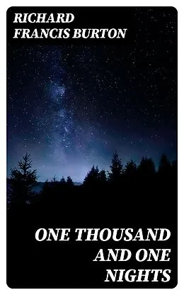 E-Book (epub) One Thousand and One Nights von Richard Francis Burton