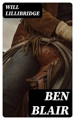 E-Book (epub) Ben Blair von Will Lillibridge