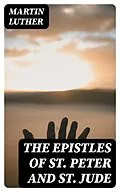 E-Book (epub) The Epistles of St. Peter and St. Jude von Martin Luther