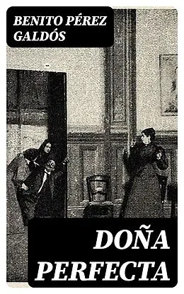 E-Book (epub) Doña Perfecta von Benito Pérez Galdós