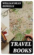 E-Book (epub) Travel Books von William Dean Howells