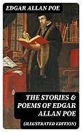 E-Book (epub) The Stories &amp; Poems of Edgar Allan Poe (Illustrated Edition) von Edgar Allan Poe