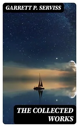 E-Book (epub) The Collected Works von Garrett P. Serviss
