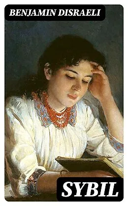 E-Book (epub) Sybil von Benjamin Disraeli