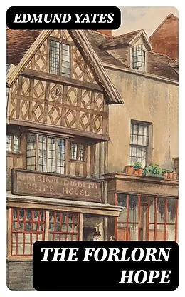 E-Book (epub) The Forlorn Hope von Edmund Yates