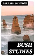 E-Book (epub) Bush Studies von Barbara Baynton