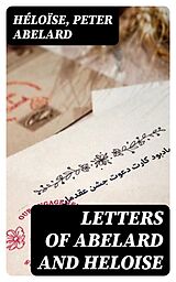 E-Book (epub) Letters of Abelard and Heloise von Héloïse, Peter Abelard