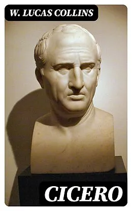 E-Book (epub) Cicero von W. Lucas Collins