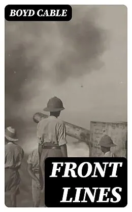 E-Book (epub) Front Lines von Boyd Cable