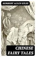 E-Book (epub) Chinese Fairy Tales von Herbert Allen Giles