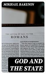 E-Book (epub) God and the State von Mikhail Bakunin