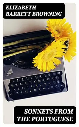 E-Book (epub) Sonnets from the Portuguese von Elizabeth Barrett Browning
